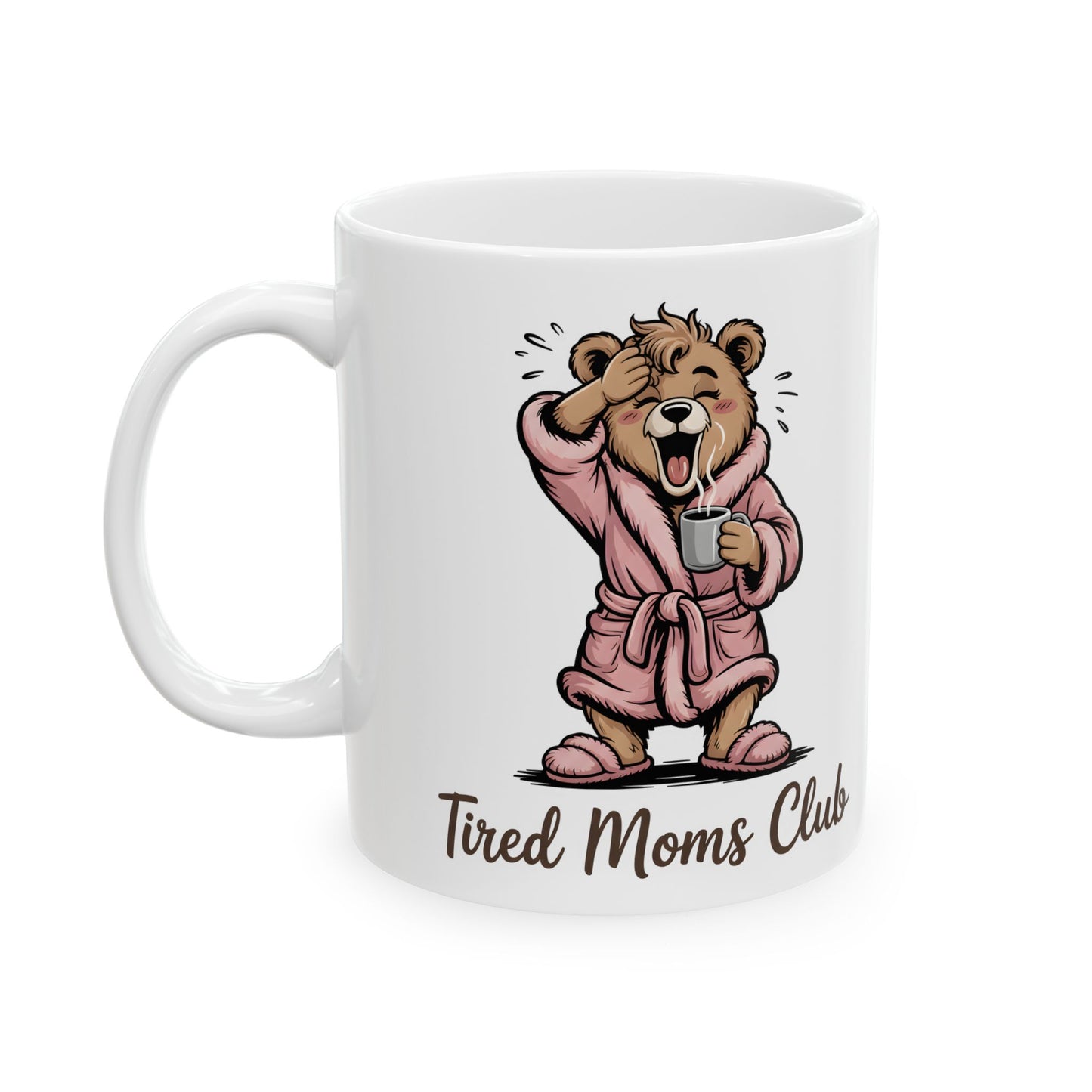 Exhausted But Still Showing Up Mom Mug – Cozy Mom Life Coffee Mug, Funny Mom Gift, 11oz Ceramic Mug