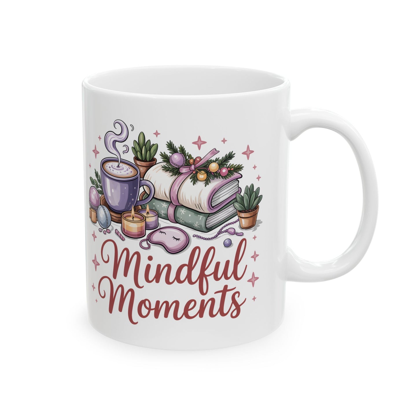Mindful Moments Coffee Mug – Cozy Self-Care Ceramic Mug, 11oz