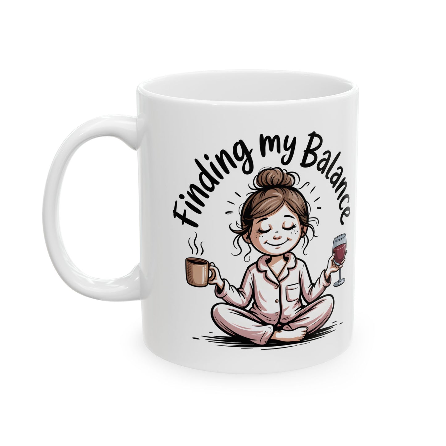 Finding My Balance Mug – Funny Coffee and Wine Mug, Work Life Balance Cup, Self Care Gift, Relatable Humor Mug, Gift for Women 11oz