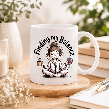 Finding My Balance Mug – Funny Coffee and Wine Mug, Work Life Balance Cup, Self Care Gift, Relatable Humor Mug, Gift for Women 11oz