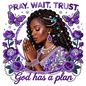 Pray Trust Wait