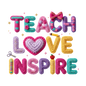 Teach Love Inspire