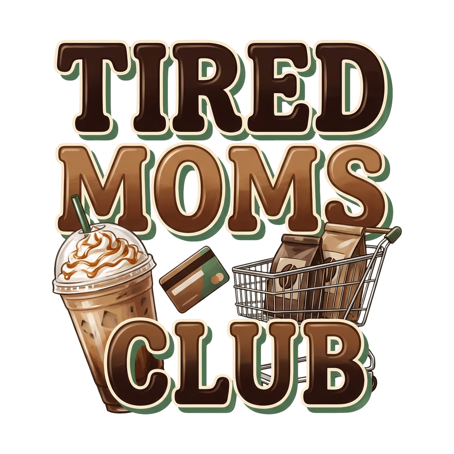 Tired Moms Club