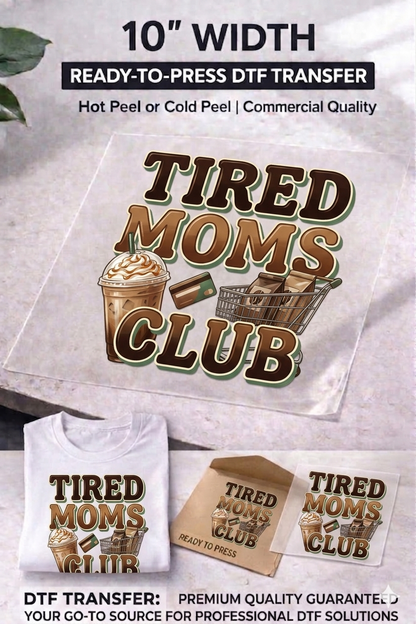 Tired Moms Club